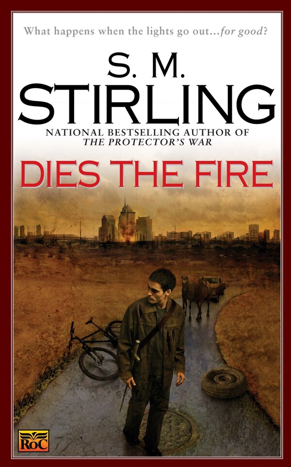 Dies the Fire by S. M. Stirling, Mass Market Paperback | Indigo Chapters