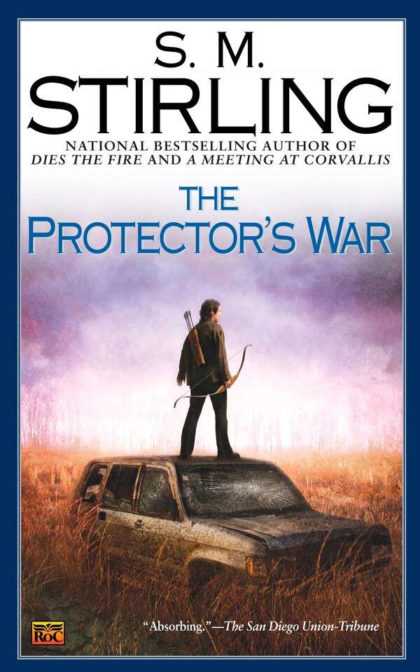 The Protector's War by S. M. Stirling, Mass Market Paperback | Indigo Chapters