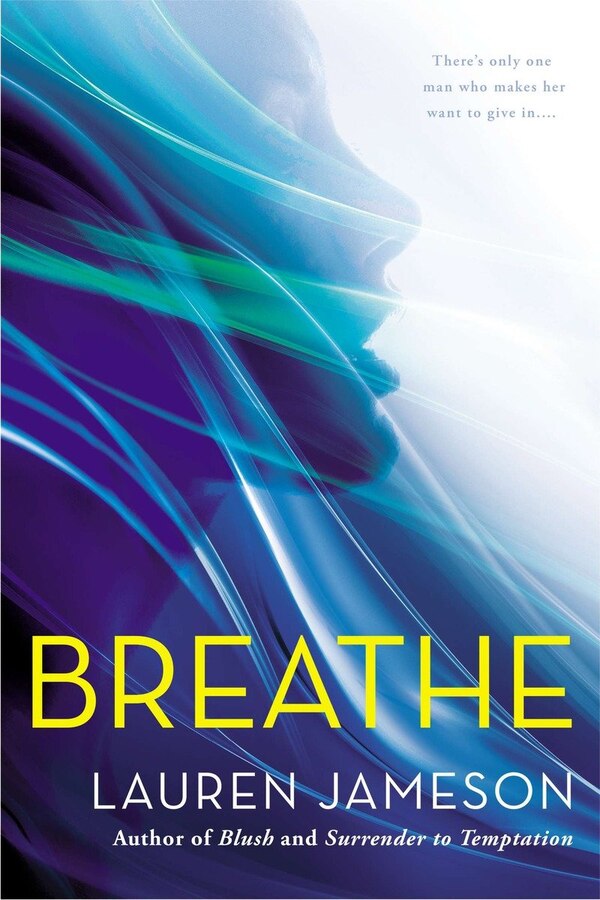 Breathe by Lauren Jameson, Paperback | Indigo Chapters
