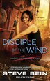 Disciple of the Wind by Steve Bein, Mass Market Paperback | Indigo Chapters