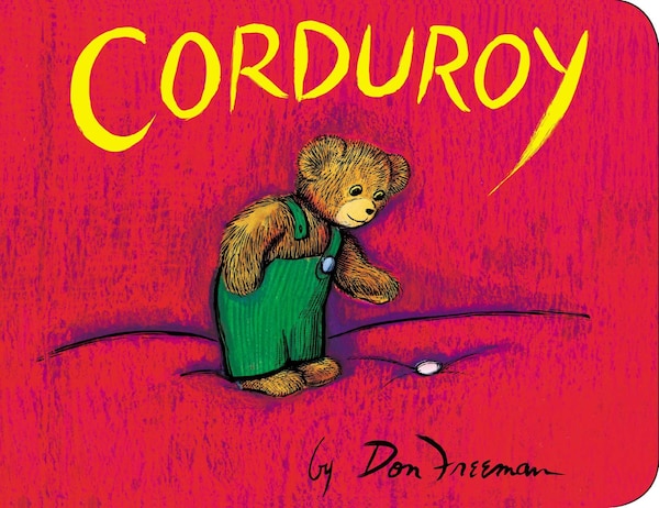 Corduroy by Don Freeman, Board Book | Indigo Chapters