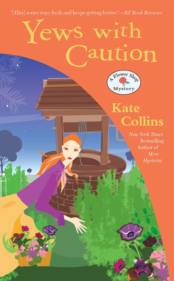 Yews With Caution by Kate Collins, Mass Market Paperback | Indigo Chapters