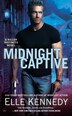 Midnight Captive by Elle Kennedy, Mass Market Paperback | Indigo Chapters