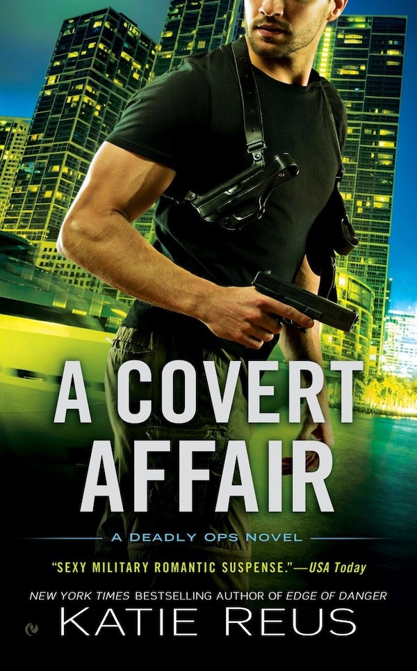 A Covert Affair by Katie Reus, Mass Market Paperback | Indigo Chapters