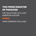 The Prime Minister Of Paradise by John Jeremiah Sullivan, Audio Book (CD) | Indigo Chapters