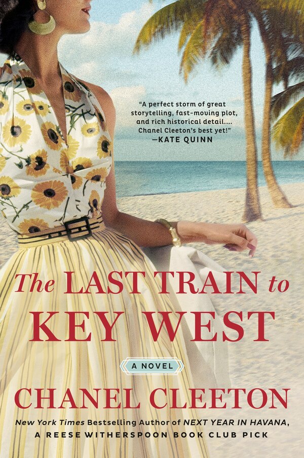 The Last Train To Key West by Chanel Cleeton, Paperback | Indigo Chapters