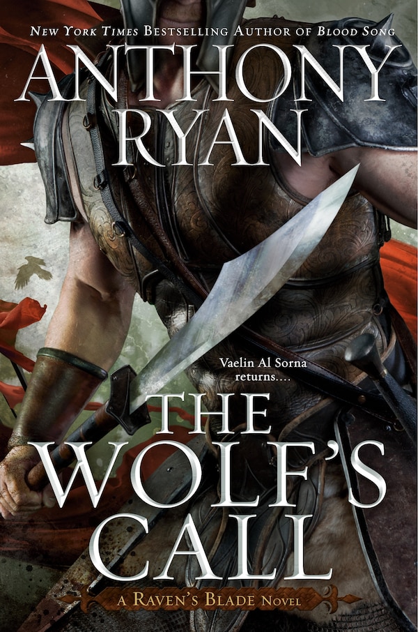 The Wolf's Call by Anthony Ryan, Hardcover | Indigo Chapters