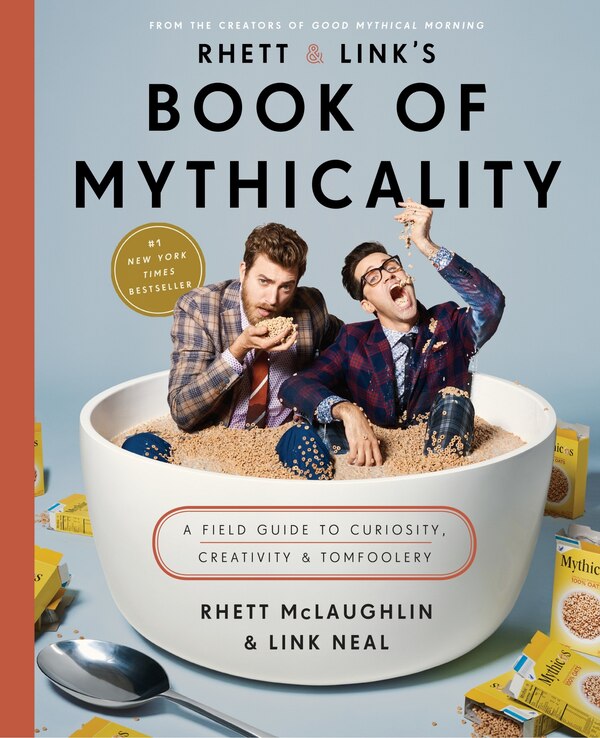 Rhett & Link's Book of Mythicality by Rhett McLaughlin, Hardcover | Indigo Chapters