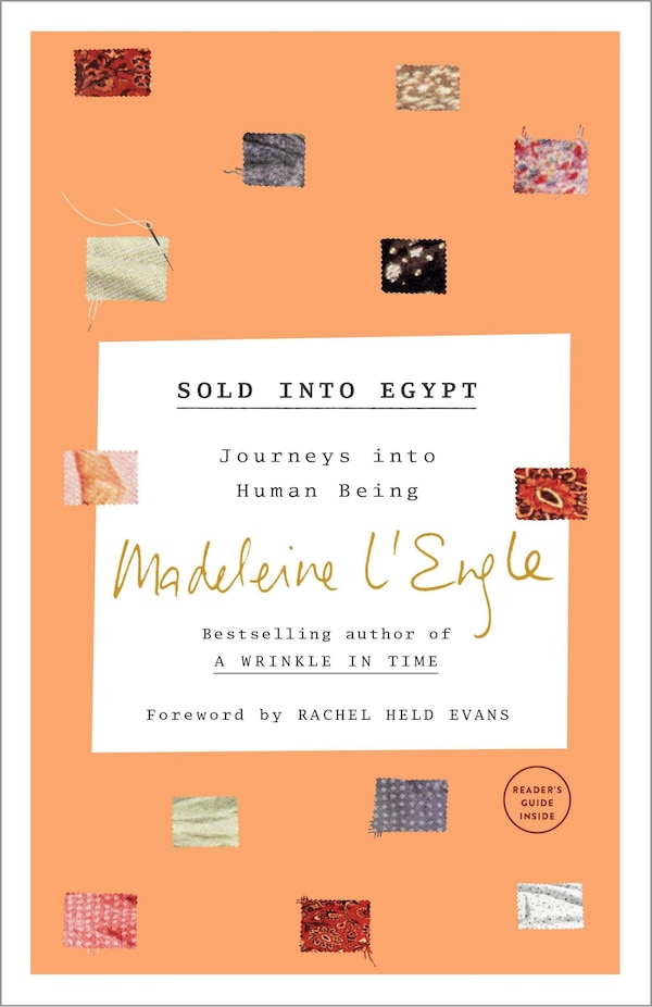 Sold Into Egypt by Madeleine L'engle, Paperback | Indigo Chapters