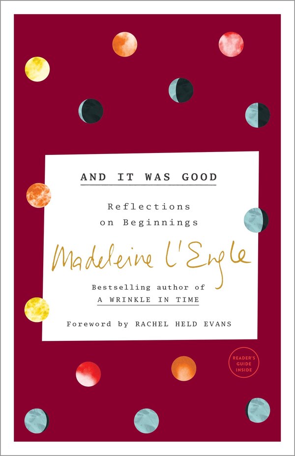 And It Was Good by Madeleine L'engle, Paperback | Indigo Chapters