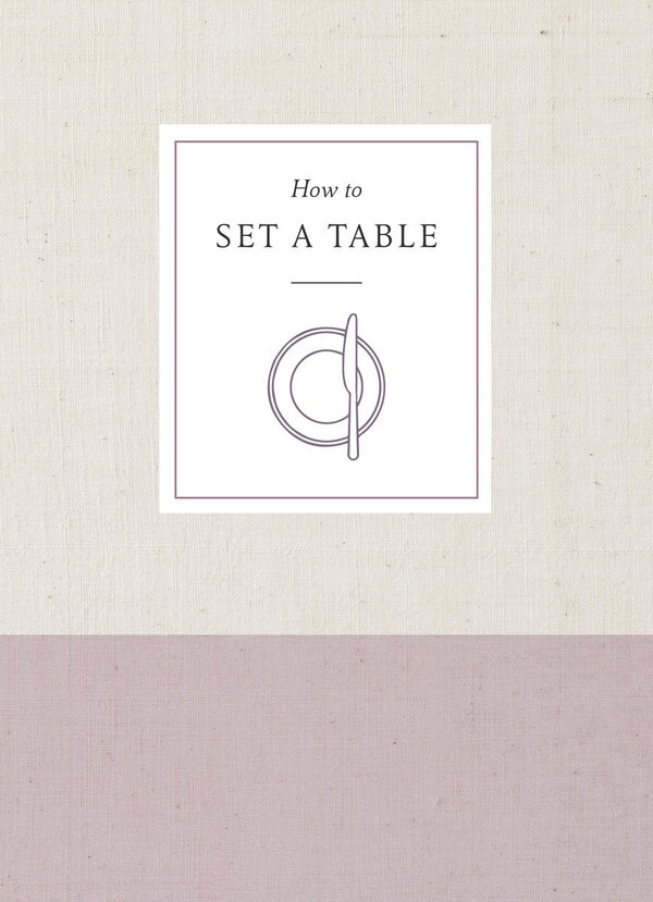 How To Set A Table by Potter Potter Gift, Paperback | Indigo Chapters