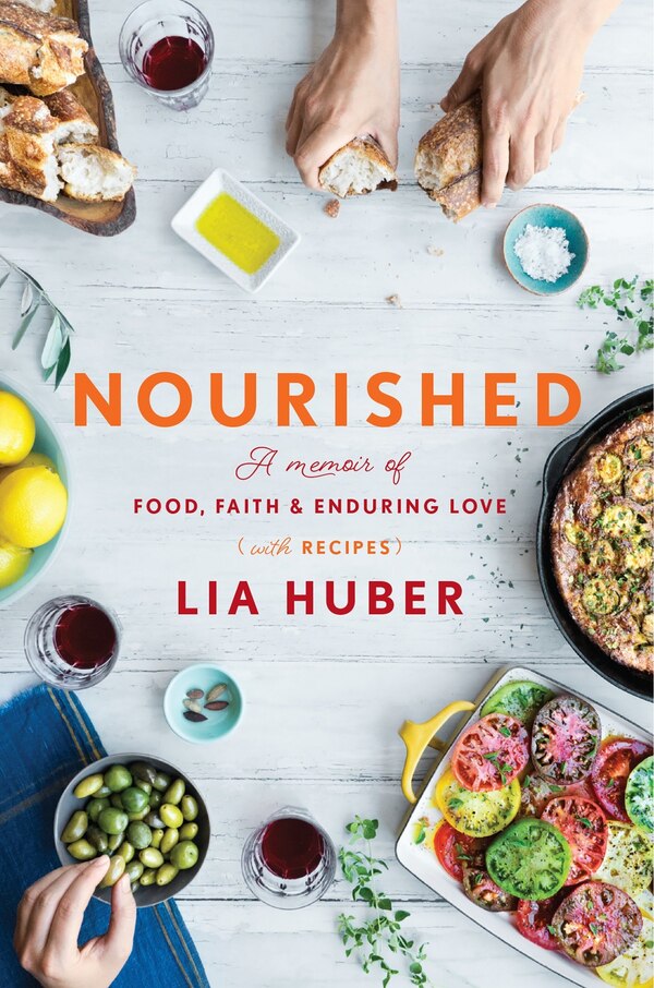 Nourished by Lia Huber, Hardcover | Indigo Chapters