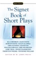 The Signet Book Of Short Plays by M. Jerry Weiss, Mass Market Paperback | Indigo Chapters