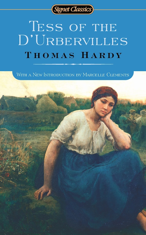 Tess Of The D'urbervilles by Thomas Hardy, Mass Market Paperback | Indigo Chapters