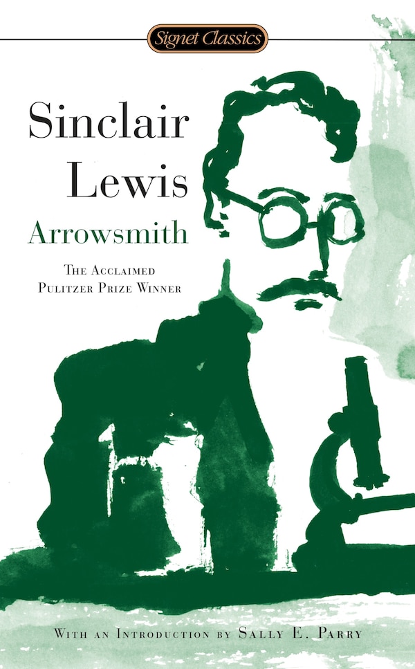 Arrowsmith by Sinclair Lewis, Mass Market Paperback | Indigo Chapters