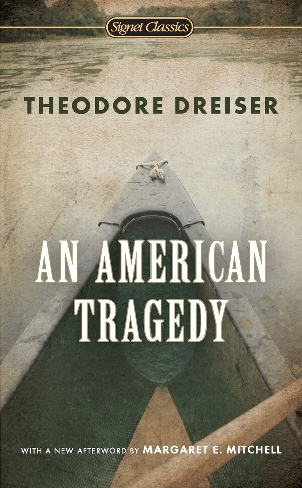 An American Tragedy by Theodore Dreiser, Mass Market Paperback | Indigo Chapters