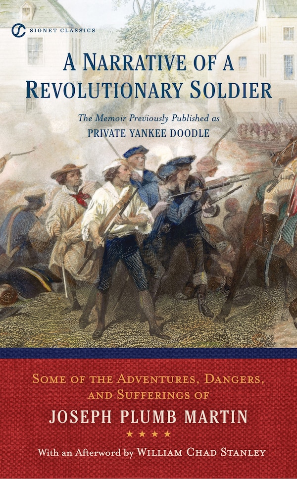 A Narrative of a Revolutionary Soldier by Joseph Plumb Martin, Mass Market Paperback | Indigo Chapters