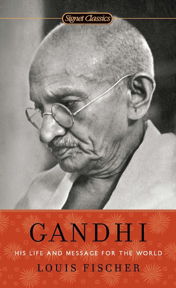 Gandhi by Louis Fischer, Mass Market Paperback | Indigo Chapters