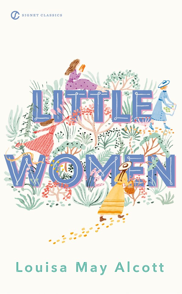 Little Women by Louisa May Alcott, Mass Market Paperback | Indigo Chapters