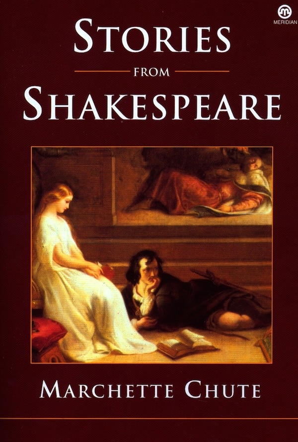 Stories From Shakespeare by Marchette Chute, Paperback | Indigo Chapters