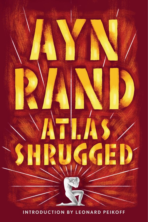 Atlas Shrugged by Ayn Rand, Paperback | Indigo Chapters