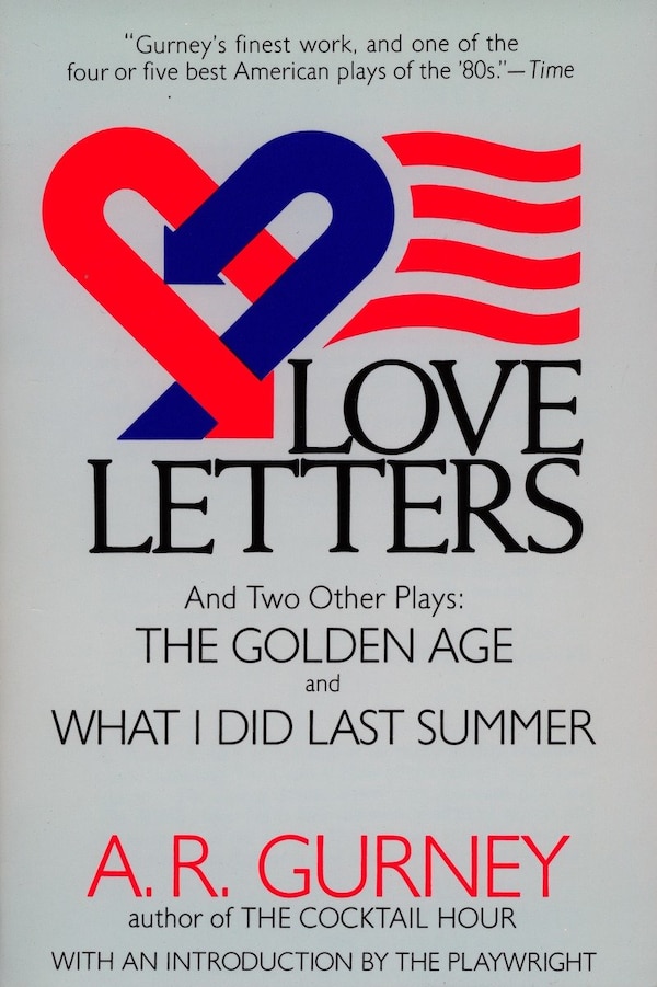 Love Letters and Two Other Plays by A. R. Gurney, Paperback | Indigo Chapters
