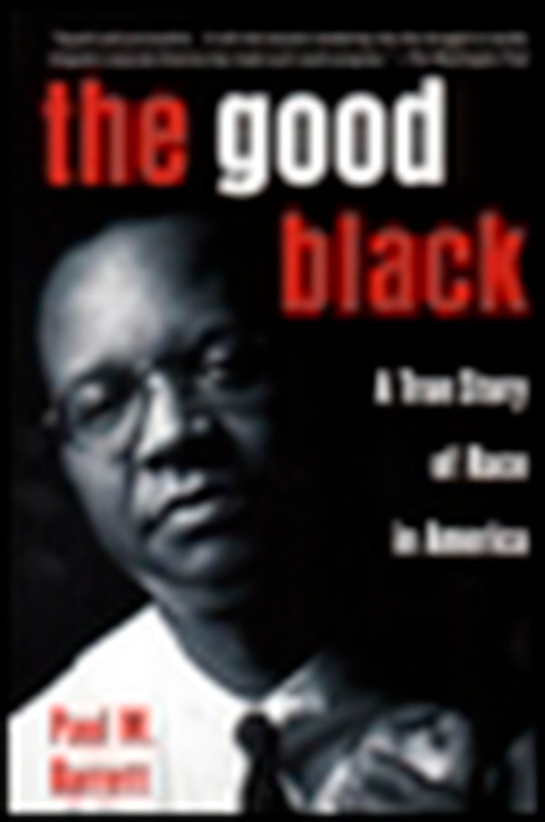 The Good Black by Paul M. Barrett, Paperback | Indigo Chapters