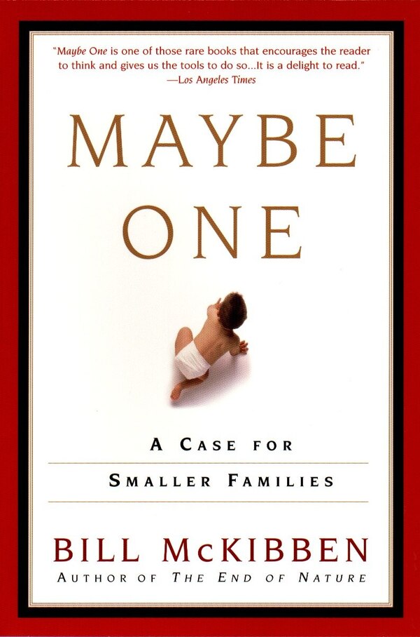 Maybe One by Bill McKibben, Paperback | Indigo Chapters