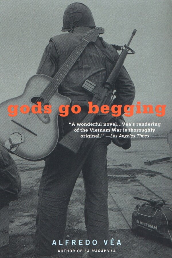 Gods Go Begging by Alfredo Vea, Paperback | Indigo Chapters