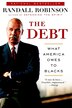 The Debt by Randall Robinson, Paperback | Indigo Chapters