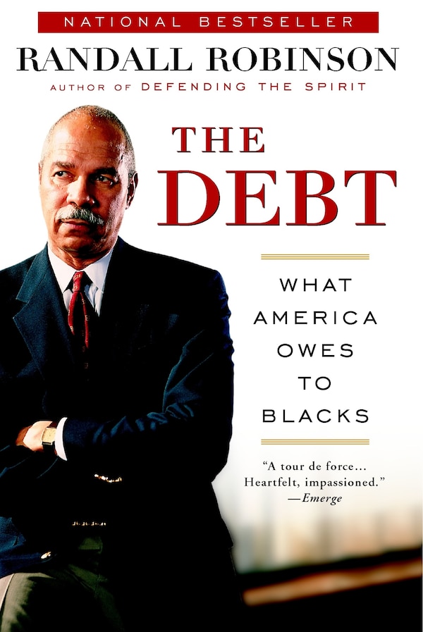 The Debt by Randall Robinson, Paperback | Indigo Chapters
