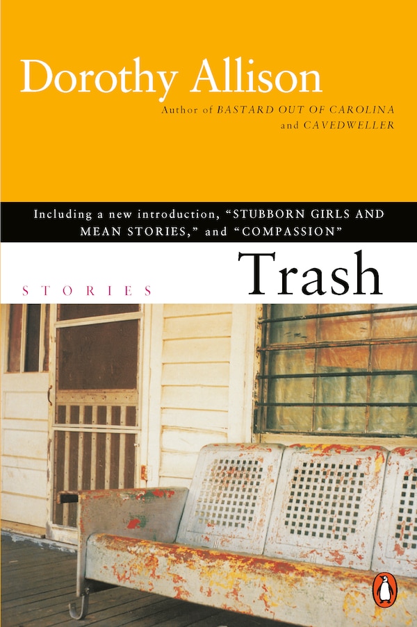 Trash by Dorothy Allison, Paperback | Indigo Chapters