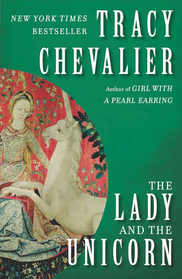 The Lady And The Unicorn by TRACY CHEVALIER, Paperback | Indigo Chapters