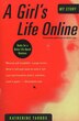 A Girl's Life Online by Katherine Tarbox, Paperback | Indigo Chapters