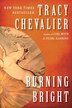 Burning Bright by TRACY CHEVALIER, Paperback | Indigo Chapters