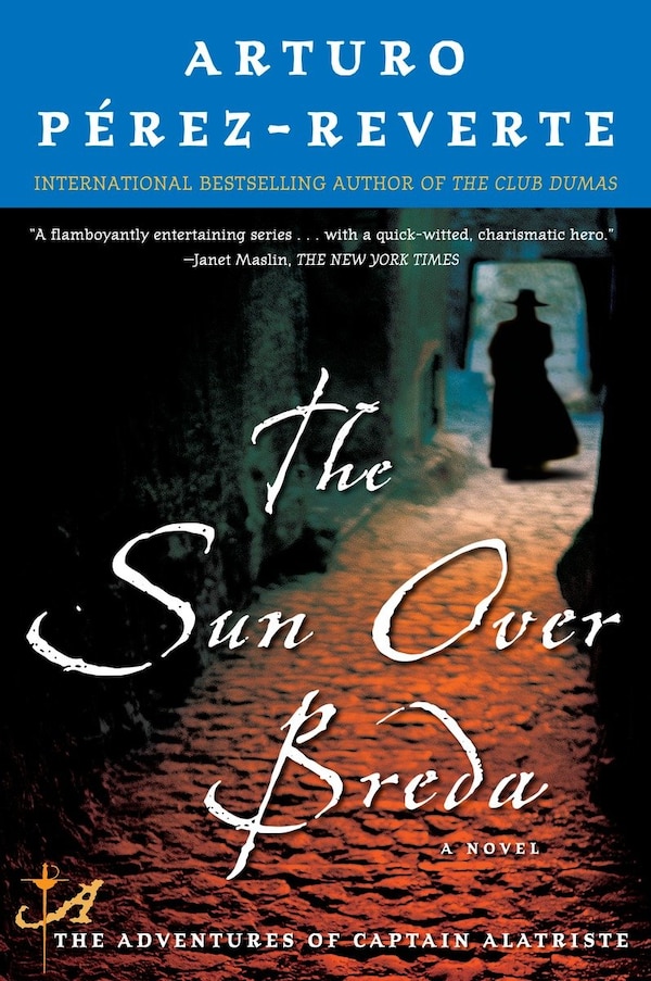 The Sun Over Breda by Arturo Perez-reverte, Paperback | Indigo Chapters