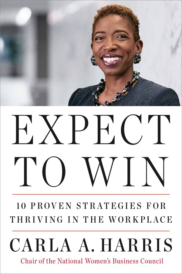 Expect To Win by Carla A. Harris, Paperback | Indigo Chapters