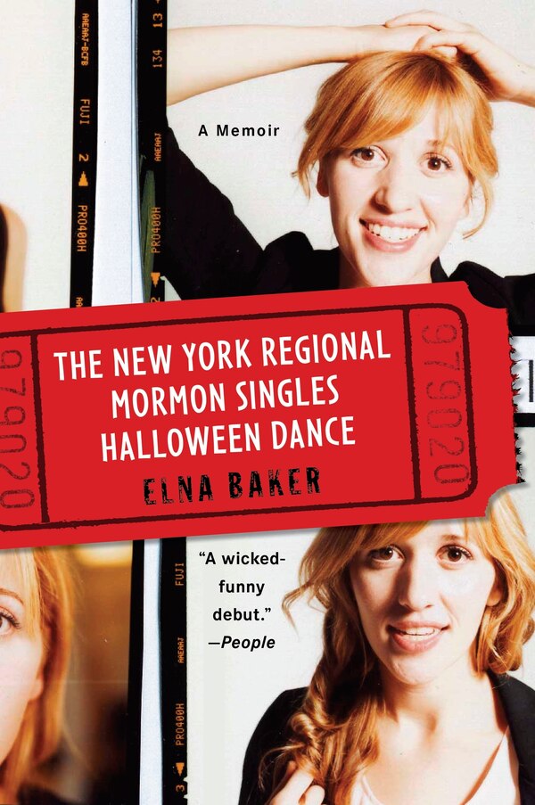 The New York Regional Mormon Singles Halloween Dance by Elna Baker, Paperback | Indigo Chapters
