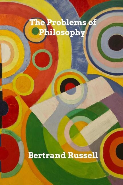 The Problems Of Philosophy by BERTRAND RUSSELL, Paperback | Indigo Chapters