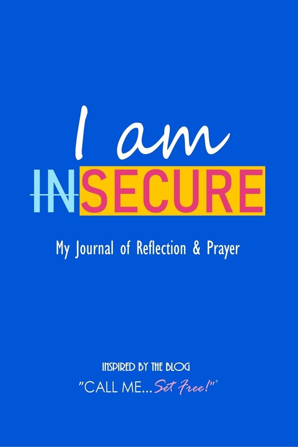 I AM inSECURE by Katrina N Hunter for Cmsf, Paperback | Indigo Chapters