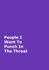 People I Want To Punch In The Throat by June Bug Journals, Hardcover | Indigo Chapters