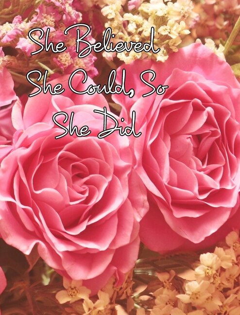 She Believed She Could So She Did by June Bug Journals, Hardcover | Indigo Chapters