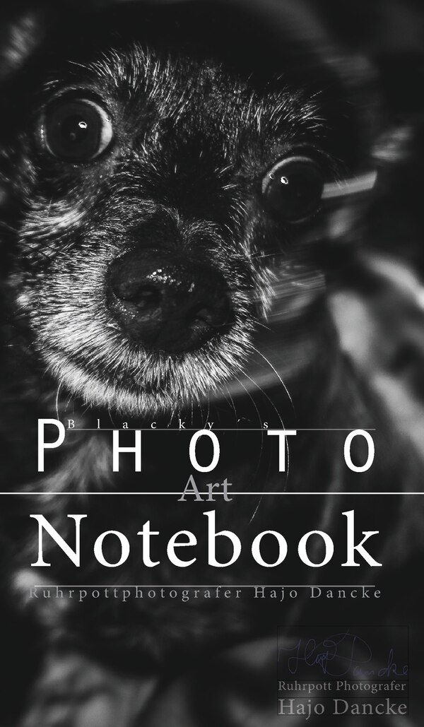 Blacky's Notebook - The Art Notebook by Hajo Dancke, Hardcover | Indigo Chapters