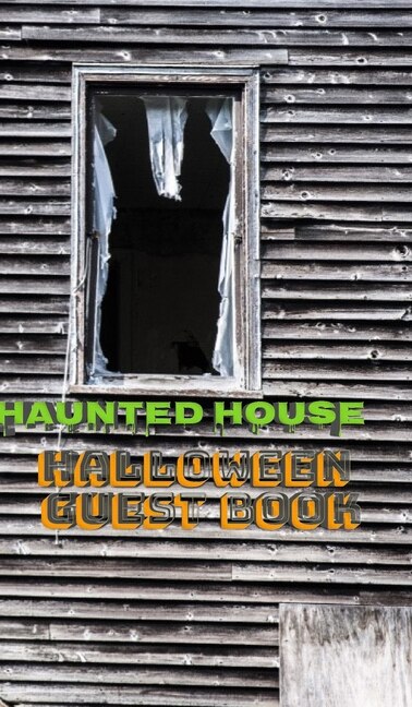 Halloween Haunted House 5x8 224 pages Guest Book by Michael Huhn, Hardcover | Indigo Chapters