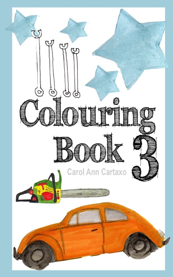 Colouring Book 3 by Carol Ann Cartaxo, Paperback | Indigo Chapters