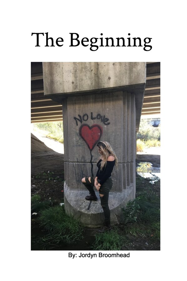 The Beginning by Jordyn Broomhead, Paperback | Indigo Chapters