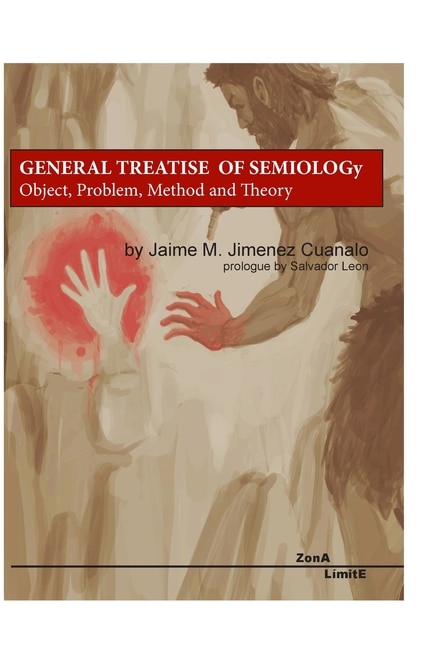 General Treatise On Semiology by Jaime Jimenez Cuanalo, Paperback | Indigo Chapters