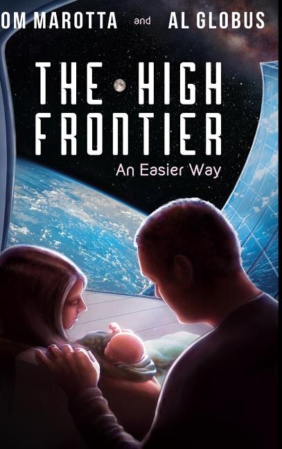 The High Frontier by Tom Marotta, Hardcover | Indigo Chapters