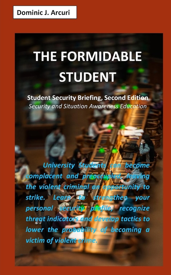 The Formidable Student by Dominic J Arcuri, Paperback | Indigo Chapters