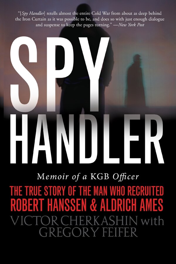 Spy Handler by Victor Cherkashin, Paperback | Indigo Chapters